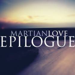 Martian Love : Epilogue